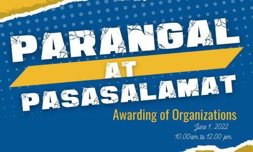 PARANGAL at PASASALAMAT: Awarding of Organizations